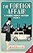 The Foreign Affair: A Cozy Mystery (A Morris Agency Mystery Book 2)