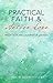 Practical Faith & Active Love: Meditations on the Epistle of James