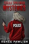 Sarah Spillman Mysteries #1-3 (Detective Sarah Spillman)
