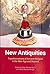 New Antiquities by Dylan M. Burns