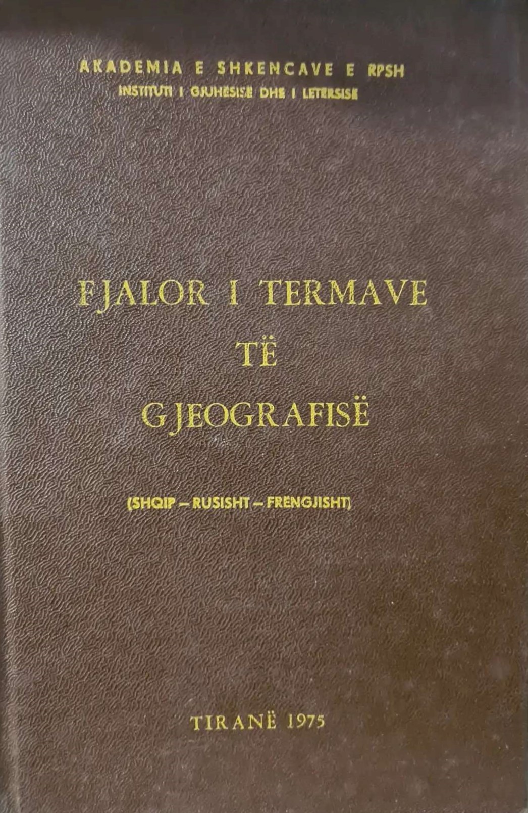 Fjalor i termave të gjeografisë : shqip-rusisht-frëngjisht