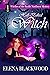 Half-Baked Witch by Elena Blackwood