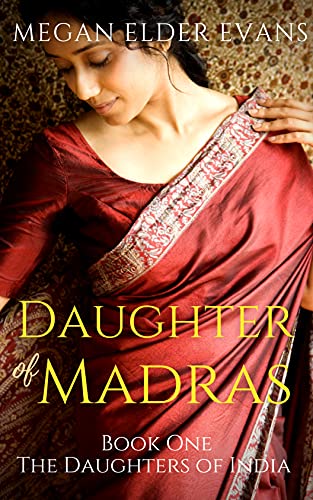 Daughter of Madras (The Daughters of India, #1)