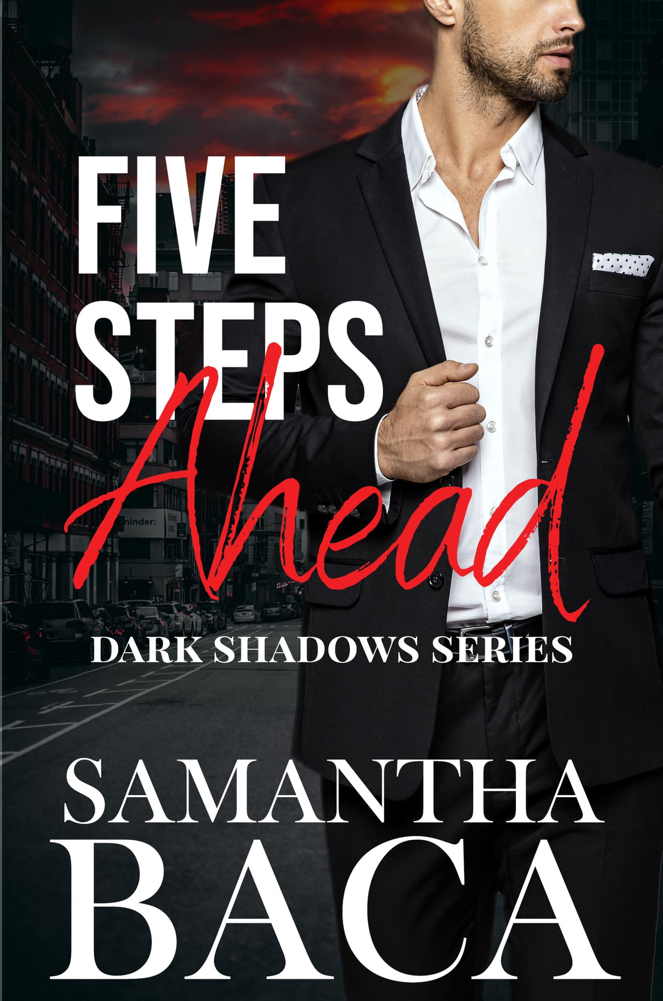 Five Steps Ahead (Dark Shadows, #1)
