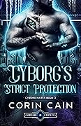 Cyborg's Strict Protection