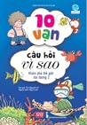 10 vạn câu hỏi vì...