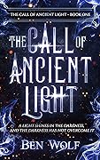 The Call of Ancient Light