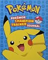 Pokemon Champion Trainer Journal Pokemon Champion Trainer Journal