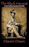 The Black Harvest: A Novel of the America Civil War