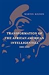 Transformation of the African American Intelligentsia, 1880–2012
