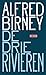 De drie rivieren by Alfred Birney