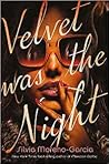 Velvet Was the Night