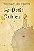 Le Petit Prince by Antoine de Saint-Exupéry