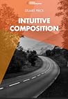 Intuitive Composition