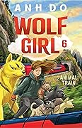 Animal Train (Wolf Girl, #6)