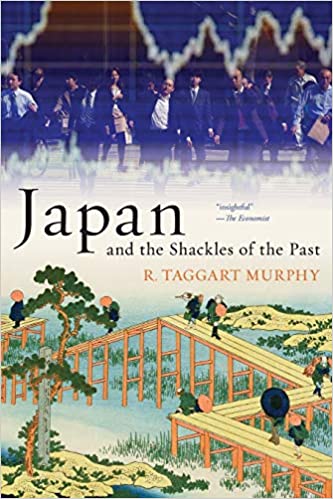 Japan and the Shackles of the Past (What Everyone Needs to Know (Hardcover))