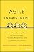 Agile Engagement by Santiago Jaramillo Agile Engagement by Santiago Jaramillo