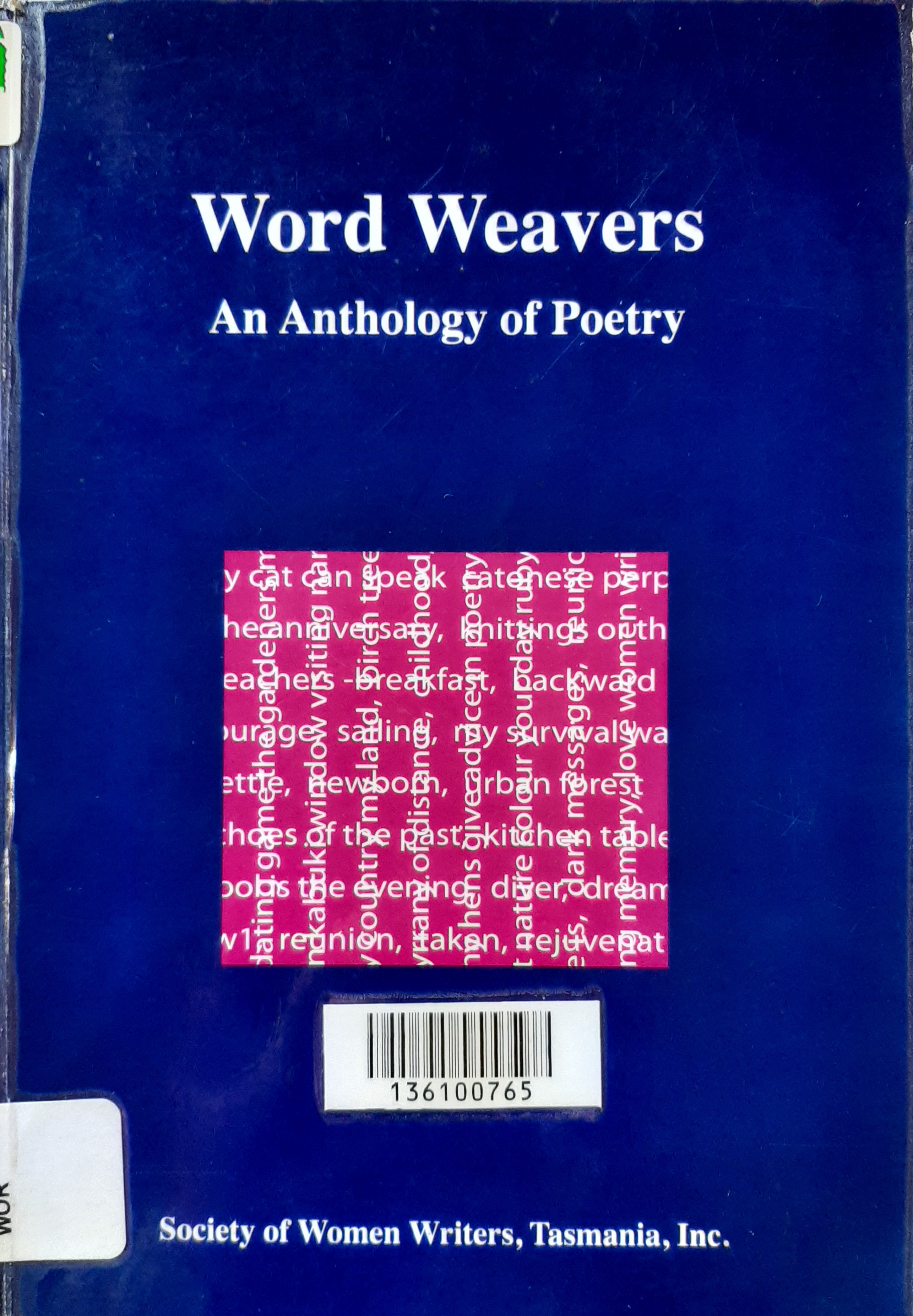 Word Weavers: An Anthology of Poetry
