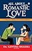 All About Romantic Love