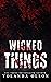 Wicked Things (Cruelly Belo...