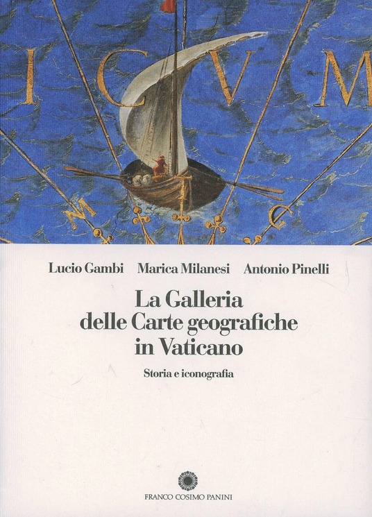 La galleria delle carte geografiche in Vaticano. Storia e iconografia (Paperback)