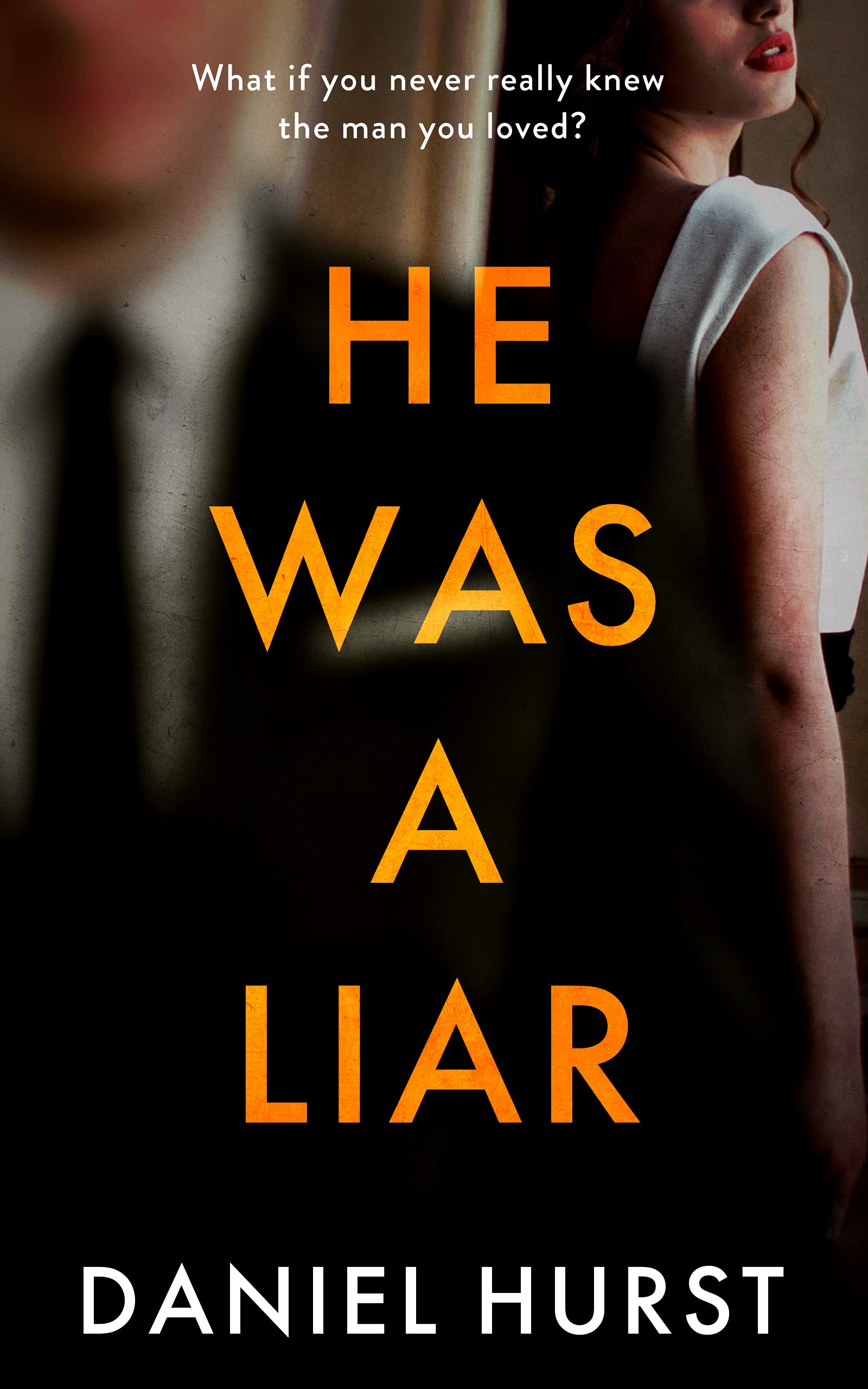 He Was a Liar (Kindle Edition)