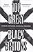 100 Great Black Britons: A Celebration of the Extraordinary Contribution of Key Figures of African or Caribbean Descent to British Life