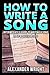 How to Write a Song: Interm...