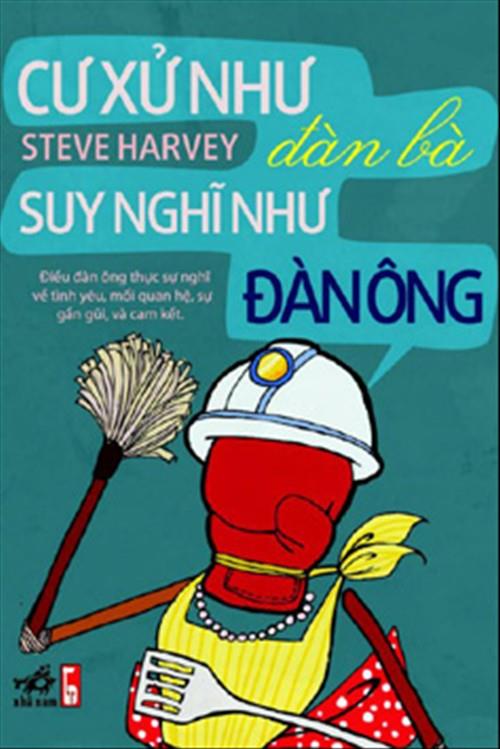 Cư xử như đàn bà, suy nghĩ như đàn ông