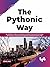 The Pythonic Way: An Archit...