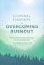 Journal Therapy for Overcoming Burnout by Kathleen Adams Journal Therapy for Overcoming Burnout by Kathleen Adams