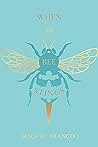 When The Bee Stings