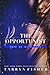 The Opportunist by Tarryn Fisher