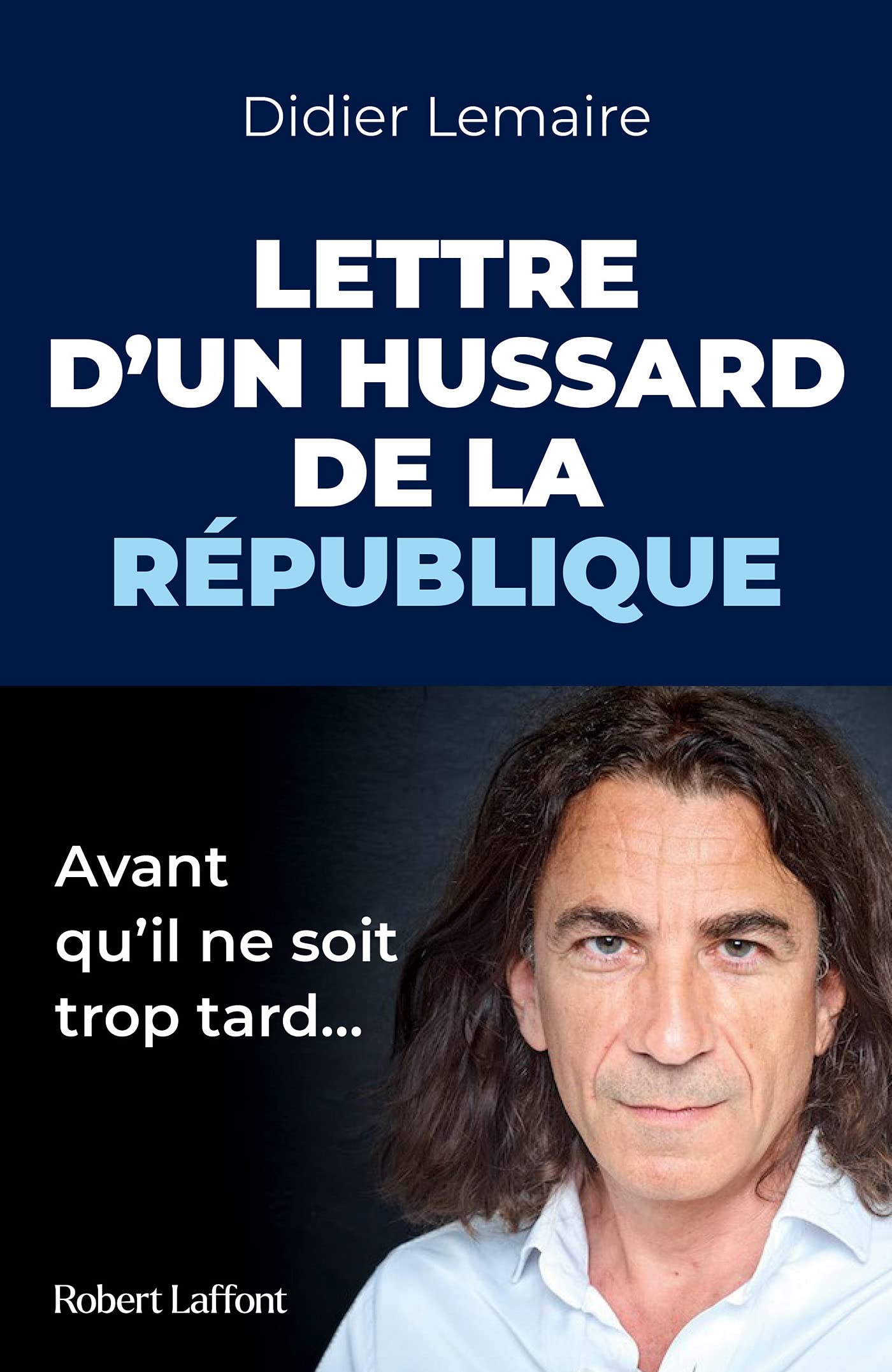 Lettre d'un hussard de la République (French Edition)