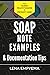 SOAP Note Examples & Documentation Tips: For Nurse Practitioners in Primary Care