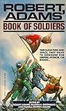 Robert Adams' Book of Soldiers