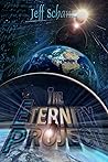 The Eternity Project by Jeff Schanz The Eternity Project by Jeff Schanz