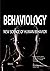 Behaviology: New science of human behavior