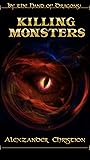By the Hand of Dragons: Killing Monsters