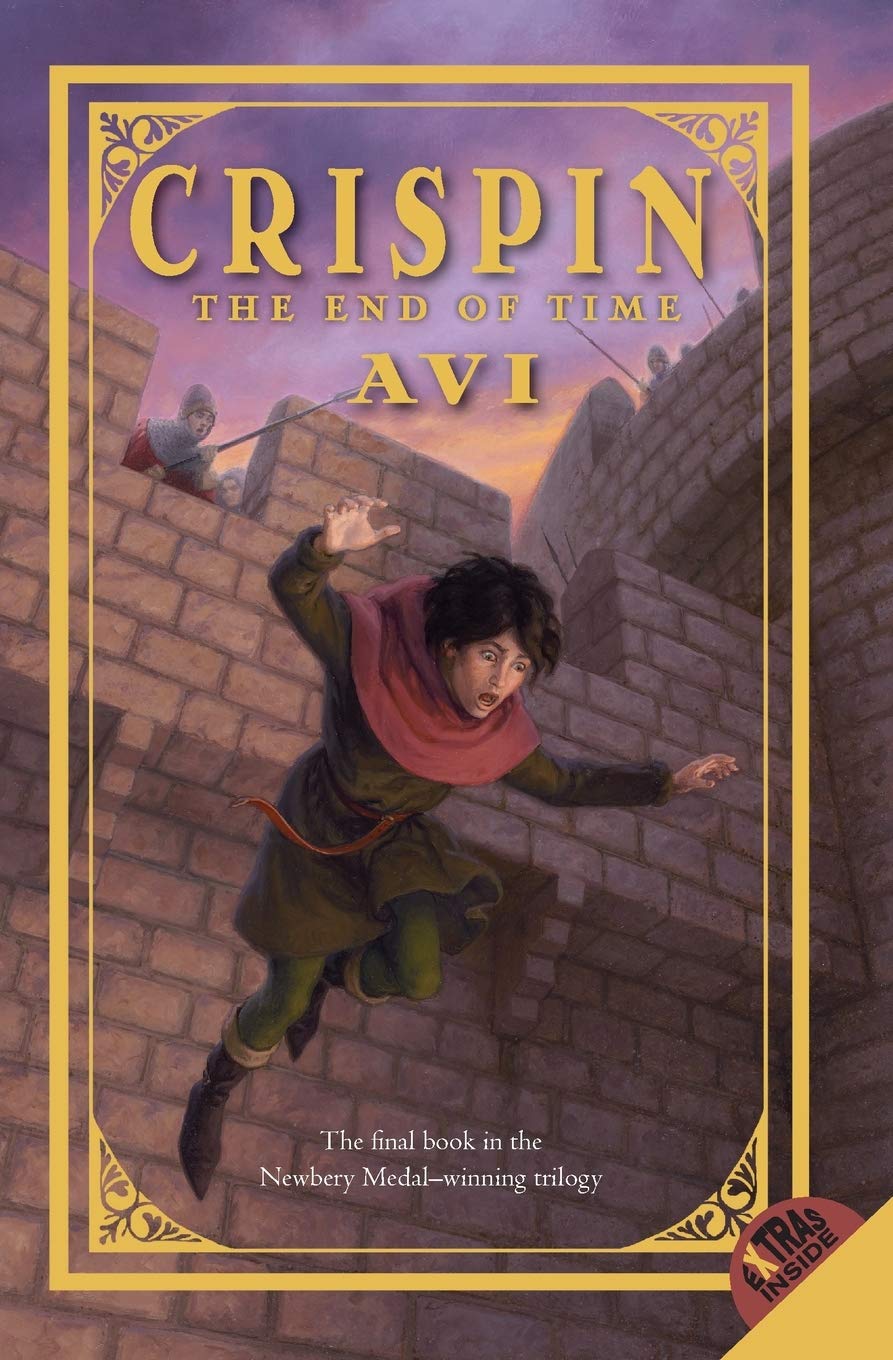Crispin: The End of Time: A Moving Tale for Kids (Ages 8-12) About Danger, Hope, and the Price of Freedom