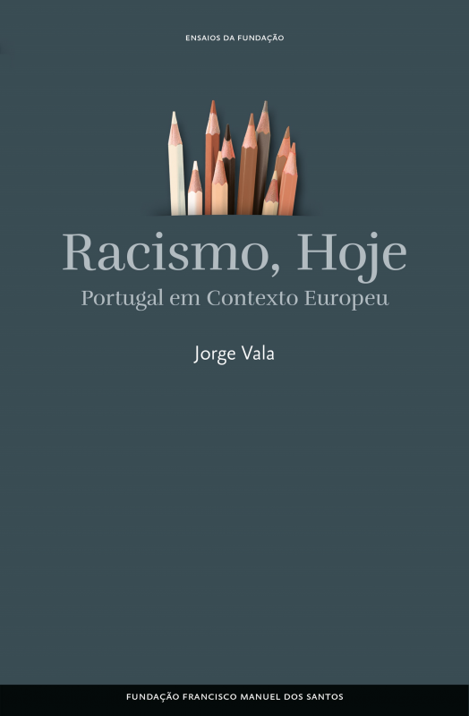 Racismo, hoje : Portugal em contexto europeu (Paperback)