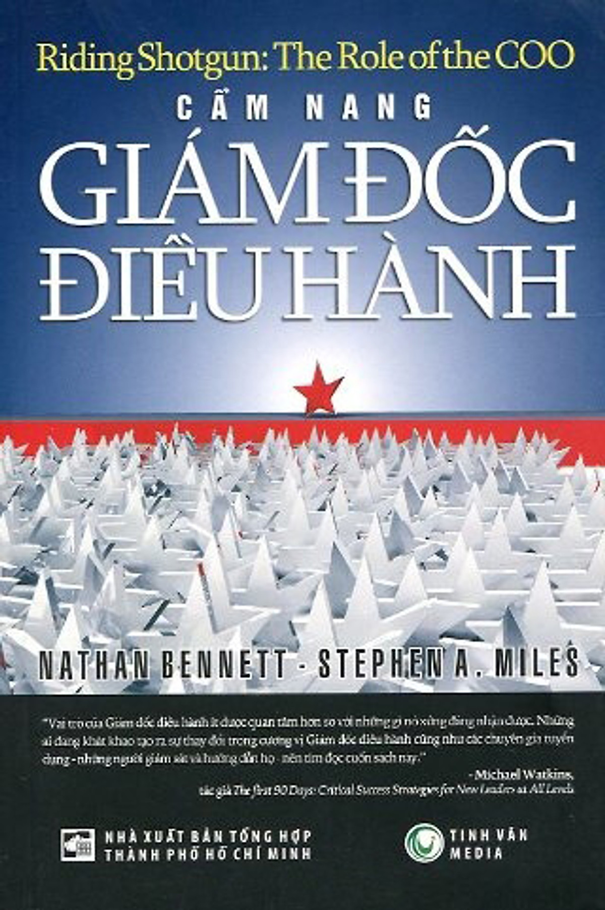Cẩm nang giám đốc điều hành / Nathan Bennett, Stephen A. Miles ; người dịch Mai Cẩm Linh ; hiệu đính Phương Thúy