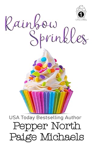 Rainbow Sprinkles (Little Cakes, #1)