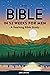 The Bible in 52 Weeks for Men: A Yearlong Bible Study