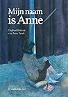 Mijn naam is Anne...
