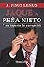 Jaque a peña nieto by J. Jesús Lemus