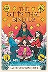 The Gifts That Bi...