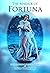 The Magick of Fortuna: Luck...