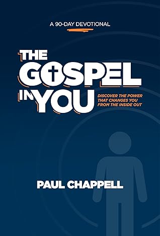 The Gospel in You: Discover the Power that Changes You from the Inside Out