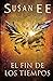 El fin de los tiempos by Susan Ee El fin de los tiempos by Susan Ee